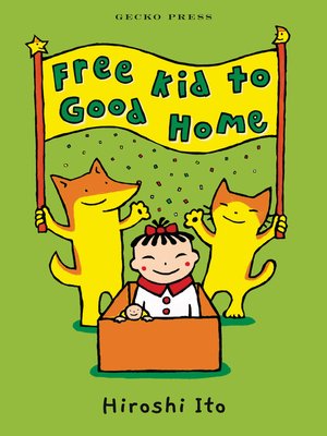 cover image of Free Kid to Good Home